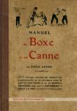 Manuel de boxe et de canne, 1904-2007