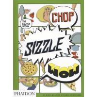 Chop sizzle wow