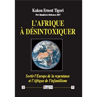 L’Afrique à désintoxiquer