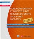 Concours Greffier et Directeur des services de greffe judiciaires 2022-2023