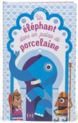 Un éléphant dans un palais de porcelaine