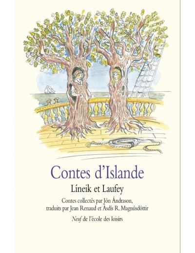 Contes d'Islande Lineik et Laufey