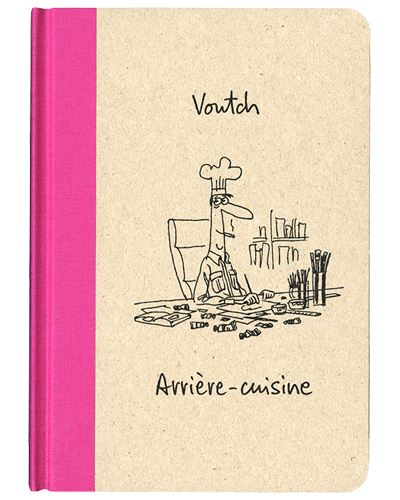 Arrière cuisine - Voutch - Oblique Art Production - cartonné - Bande dessinée
