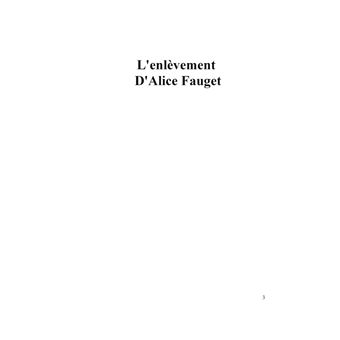 L'enlèvement d'Alice Fauget