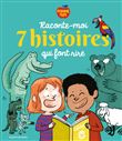 Raconte-moi 7 histoires qui font rire