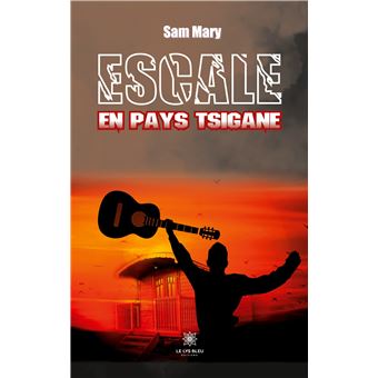 Escale en pays Tsigane
