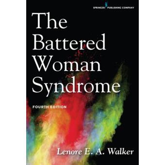 The Battered Woman Syndrome, Fourth Edition - 1