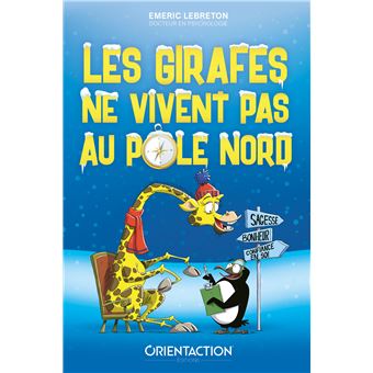 Les girafes ne vivent pas au Pôle Nord