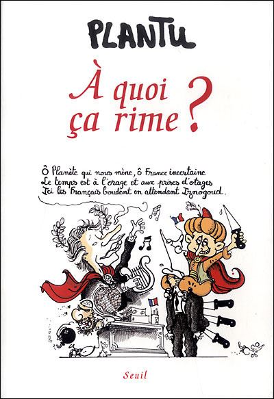 A quoi ça rime? -  Plantu - broché