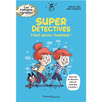 Super détectives - Il faut sauver Anastasie !