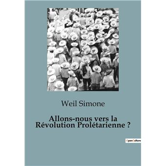 Allons-nous vers la Révolution Prolétarienne ?