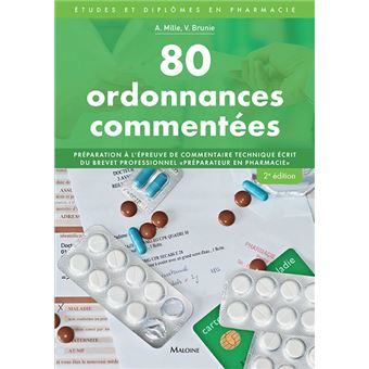 80 Ordonnances Commentees Preparation A L Epreuve De Commentaire Technique Ecrit Du Brevet Professionnel 2nde Edition Broche Anne Mille Achat Livre Fnac