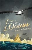 L'âme de l'Océan - L'épée de l'albatros