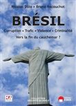Bresil corruption trafic violence criminalite