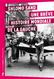 Une brève histoire mondiale de la gauche