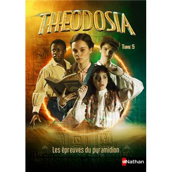 Theodosia T5: Les épreuves du Pyramidion