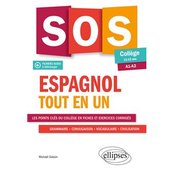 Espagnol Sos Espagnol College Tout En Un A1 A2 Lv1 Lv2 11 15 Ans Fichiers Audio Fichiers Audio Broche Michael Salaun Achat Livre Fnac
