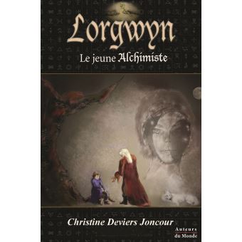 Lorgwyn - Lorgwyn le jeune alchimiste - 1
