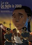 La vie de Nella, la 2000