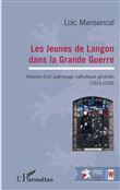 Les jeunes de Langon dans la Grande Guerre