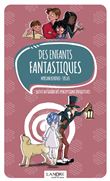 Des enfants fantastiques