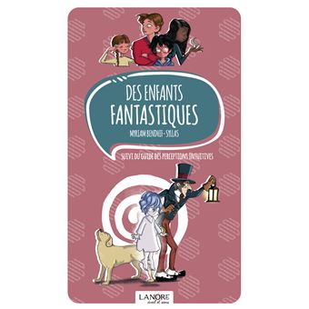 Des enfants fantastiques
