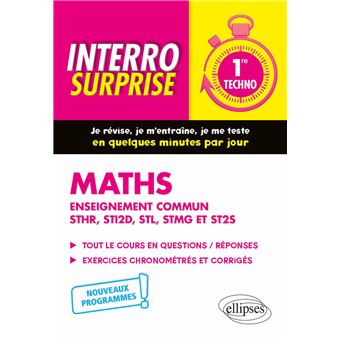 Mathématiques - Première technologique enseignement commun STHR, STI2D, STL, STMG et ST2S