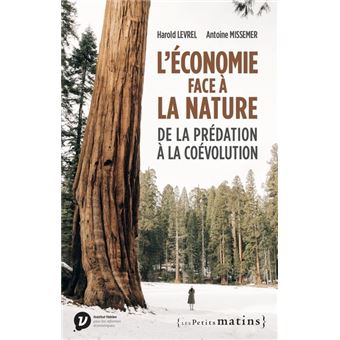 L'économie face à la nature - De la prédation à la coévolution