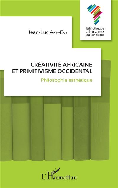 Créativité africaine et primitivisme occidental