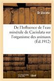 De l'Influence de l'eau minérale de Caciulata sur l'organisme des animaux, contribution à l'étude