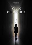 Vivre ou mourir