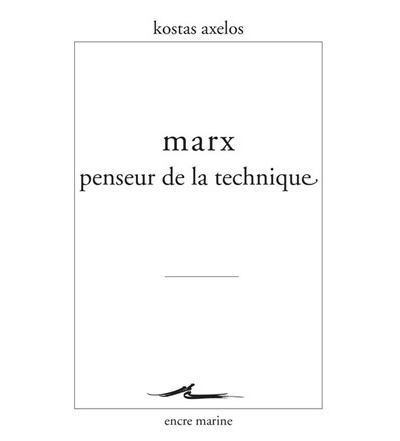 Marx penseur de la technique