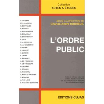 L'ordre public - broché - Charles-André Dubreuil - Achat Livre | fnac