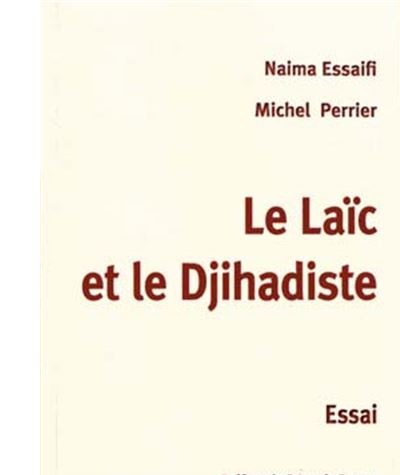 Le laïc et le djihadiste