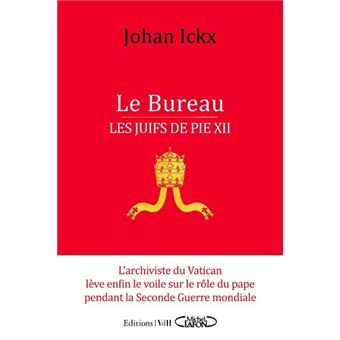 Le bureau - les juifs de pie xii