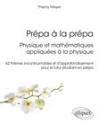 Prépa à la prépa : Physique et mathématiques appliquées à la physique