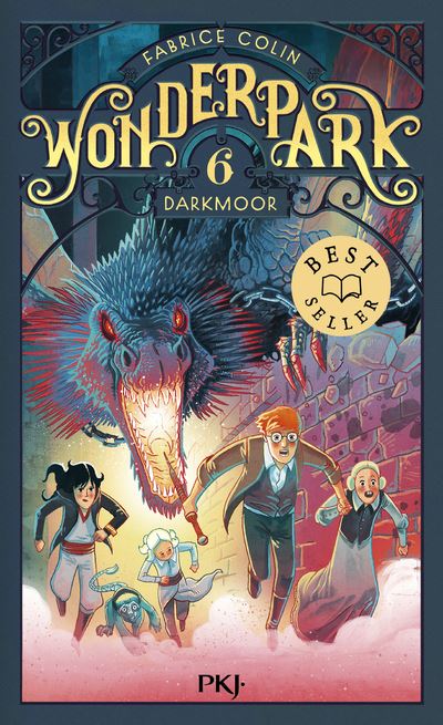 WonderPark - tome 6 Darkmoor - Fabrice Colin - Poche