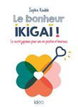 Le bonheur ikigaï !