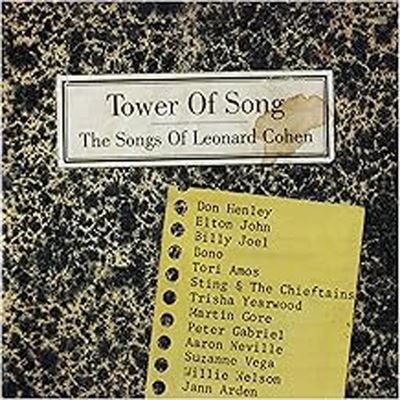 Tower of Songs : The songs of Leonard Cohen