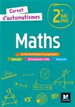 Carnet d'automatismes - MATHS - 2de Bac Pro - Éd. 2021 - Livre élève