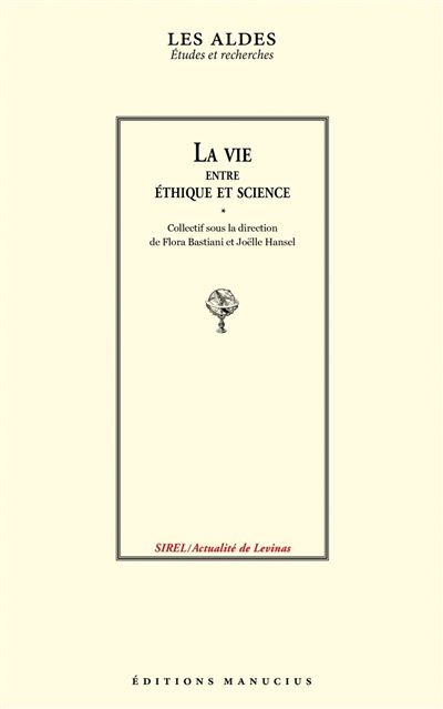 La vie entre éthique et science - Joëlle Hansel - broché