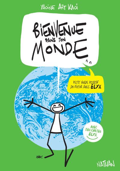 Bienvenue dans ton monde avec Elyx !