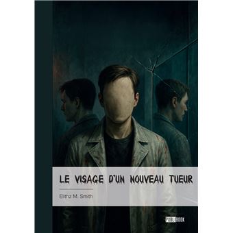 Le Visage d'un nouveau tueur