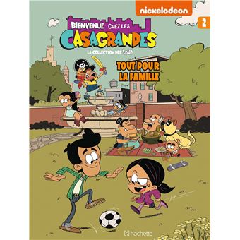 Bienvenue chez les Casagrandes - Tome 2