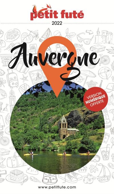 Guide Auvergne 2022-2023 Petit Futé