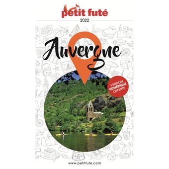 Guide Auvergne 2022-2023 Petit Futé