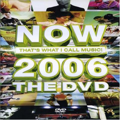 Now 2006 the DVD
