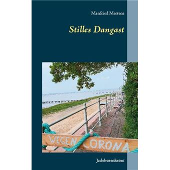 STILLES DANGAST