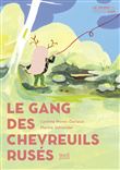 Le Gang des chevreuils rusés