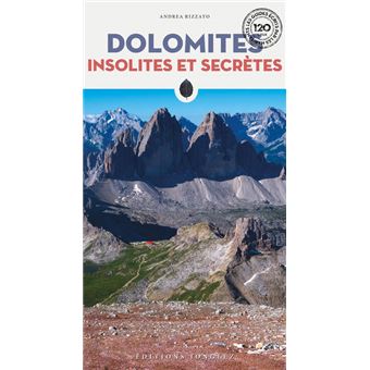 Dolomites insolites et secrètes